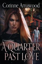 Quarter Past Love