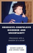 Obsessive-Compulsive Disorder and Uncertainty