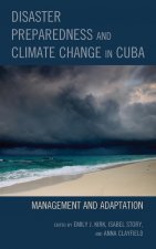 Disaster Preparedness and Climate Change in Cuba