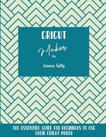 Cricut Maker