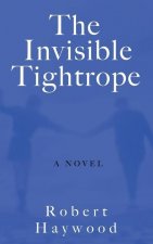 Invisible Tightrope
