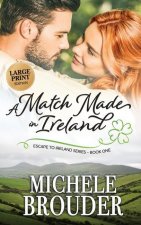 Match Made in Ireland (Large Print)