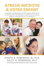 Atresie Microtie et Votre Enfant