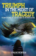 Triumph in the Midst of Tragedy