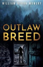 Outlaw breed