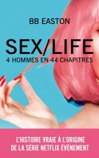 SEX/LIFE - L'histoire vraie à l'origine de la série NETFLIX