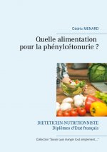 Quelle alimentation pour la phenylcetonurie ?