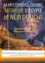 La Myterieuse coudee metrique d'Egypte