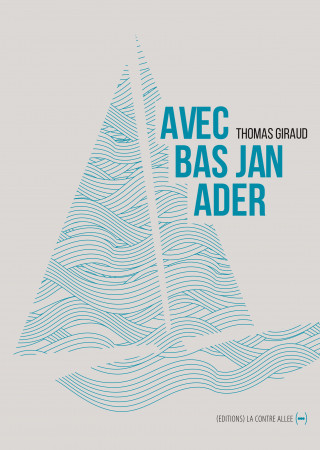 Avec Bas Jan Ader