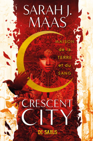 Crescent City T01 - Maison de la terre et du sang (broché)