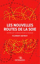 LES NOUVELLES ROUTES DE LA SOIE