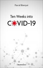 Ten weeks into Covid 19