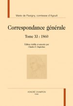 CORRESPONDANCE GENERALE T11 : 1860