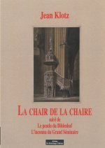 La chair de la Chaire