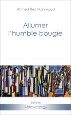 Allumer l'humble bougie