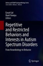 Repetitive and Restricted Behaviors and Interests in Autism Spectrum Disorders