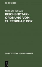 Reichsnotarordnung Vom 13. Februar 1937