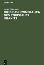 Die Drusenmineralien Des Striegauer Granits