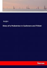 Diary of a Pedestrian in Cashmere and Thibet