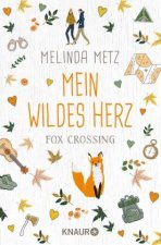 Fox Crossing - Mein wildes Herz