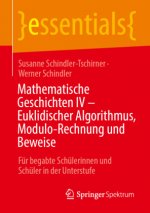 Mathematische Geschichten IV - Euklidischer Algorithmus, Modulo-Rechnung Und Beweise