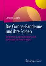 Die Corona-Pandemie Und Ihre Folgen