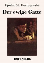 ewige Gatte