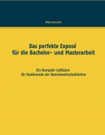 perfekte Expose fur die Bachelor- und Masterarbeit