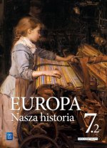 Europa. Nasza historia. Projekt polsko-niemiecki. Podręcznik. Szkoła podstawowa.  Klasa 7. Część 2