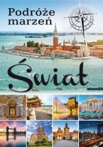 Podróże marzeń. Świat