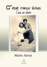 C'etait mieux la-bas