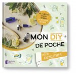 Mon DIY de poche - Spécial Aromathérapie