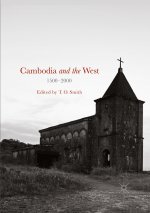Cambodia and the West, 1500-2000