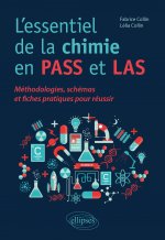 L'essentiel de la chimie en PASS et LAS - Méthodologies, schémas et fiches pratiques pour réussir