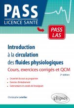 Introduction à la circulation des fluides physiologiques - Cours et exercices corrigés