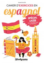 Cahier d'exercices en espagnol - Spécial Lycée
