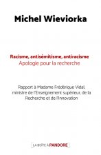 Racisme, antisémitisme, antiracisme : apologie pour la recherche