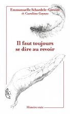 IL FAUT TOUJOURS SE DIRE AU REVOIR