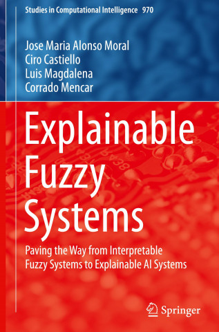 Explainable Fuzzy Systems
