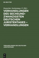 Verhandlungen Des Sechsundzwanzigsten Deutschen Juristentages - Verhandlungen