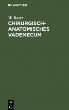 Chirurgisch-Anatomisches Vademecum