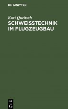 Schweisstechnik Im Flugzeugbau