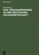 Das Treuhandwesen in Der Deutschen Volkswirtschaft