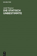 Die Statisch Unbestimmte