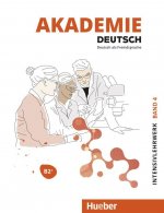 Akademie Deutsch B2+. Band 04,  Intensivlehrwerk mit Audios online