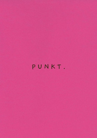 Punkt - Magentafarbene Ausgabe