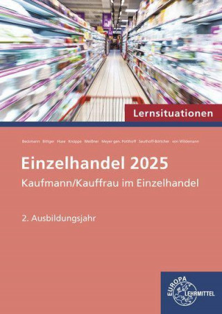 Lernsituationen Einzelhandel 2025, 2. Ausbildungsjahr