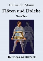 Floeten und Dolche (Grossdruck)