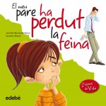 El meu pare ha perdut la feina