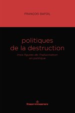 Politiques de la destruction